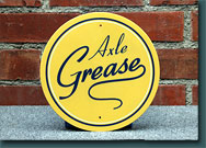 Disney- Axle Grease Sign